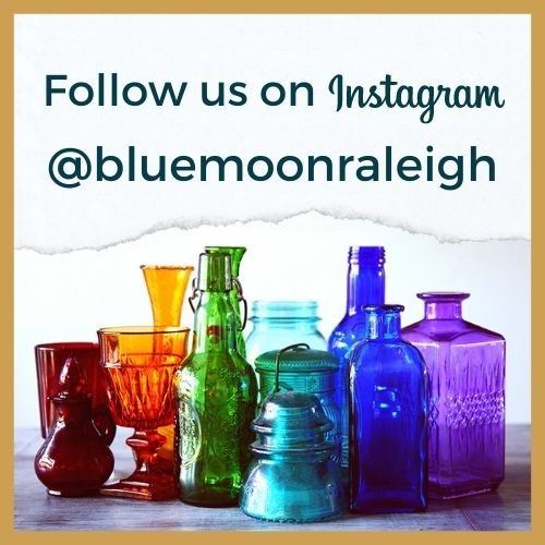 Blue Moon Estate Sale in Raleigh starts on 8/20/2022