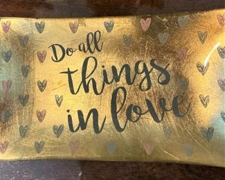 "Do all things in love."