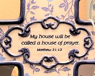 "My house will be called a house of prayer." Matthew 21:13