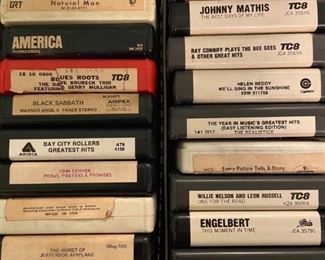 8 track tapes- sorry no 8 track player has been located in the home