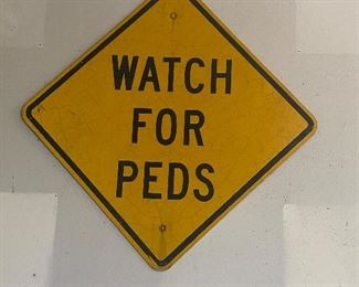 Large Metal Watch for Peds Sign in used condition with some surface wear. Measuring 40" x 40" 