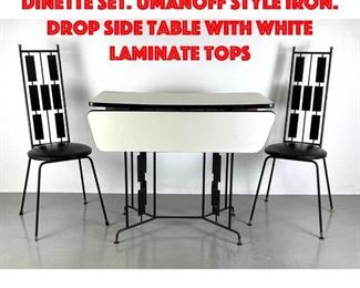 Lot 16 3pc Modernist Hairpin Iron Dinette Set. Umanoff Style Iron. Drop Side Table with white laminate tops