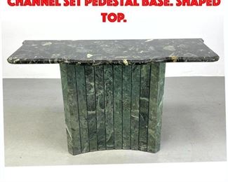 Lot 55 Marble Console Hall Table. Channel Set Pedestal Base. Shaped Top.