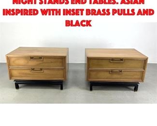 Lot 116 Pr AMERICAN of MARTINSVILLE Night Stands End Tables. Asian Inspired with inset brass pulls and black