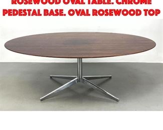 Lot 197 Florence Knoll for Knoll Rosewood Oval Table. Chrome pedestal Base. Oval Rosewood Top