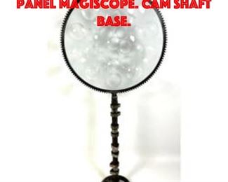 Lot 213 Dimpled Round Glass Panel Magiscope. Cam Shaft Base.