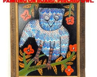Lot 229 Sisson Blanchard Oil Painting on Board. Perched Owl.