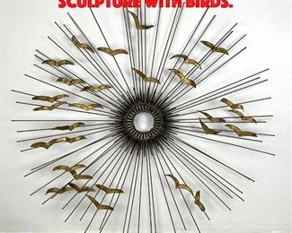 Lot 272 Brutalist Sunburst Wall Sculpture with Birds.