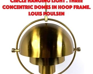 Lot 305 Modernist Brass Louvered Circle Hanging Light . Three concentric domes in hoop frame. LOUIS POULSEN