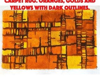 Lot 354 3 2x 5 3 Vintage Shag Carpet Rug. Oranges, Golds and Yellows with Dark Outlines.