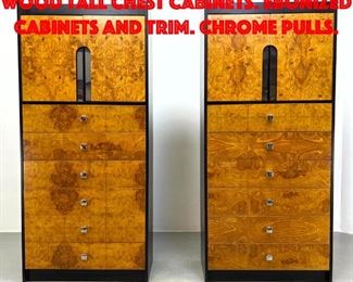 Lot 372 2pc Milo Baughman Burl Wood Tall Chest Cabinets. Ebonized Cabinets and Trim. Chrome pulls.
