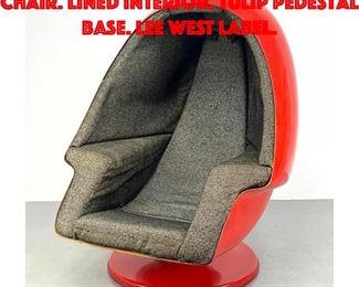 Lot 386 Modernist Red Plastic Egg Chair. Lined interior. Tulip Pedestal Base. LEE WEST Label.