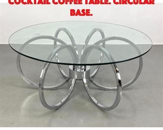 Lot 389 DIA style chrome and glass cocktail coffee table. Circular base.