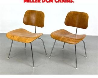 Lot 405 Pair Charles Eames Herman Miller DCM Chairs.