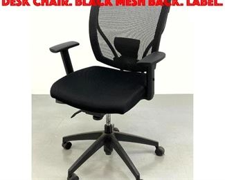 Lot 430 Offices to Go 2011 Office Desk Chair. Black Mesh Back. Label.