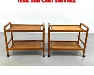 Lot 488 Pair Mid Century Modern Teak Bar Cart Servers.