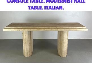 Lot 603 Designer Travertine Marble Console Table. Modernist Hall Table. Italian. 