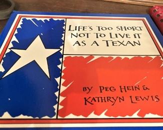 "Life's Too Short Not to Live It As a Texan"