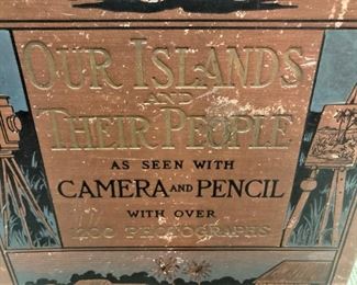 "Our Islands and Their People" (This book is over 100 years old.)