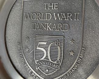 World War II Franklin Mint Tankard 50th Pewter	6x6x3.5in	HxWxD
