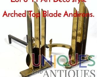 Lot 8 Pr Art Deco style Arched Top Blade Andirons.