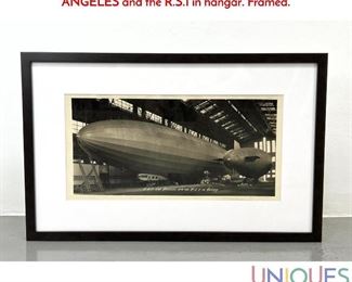 Lot 197 R CLEMENTS JR 1929 Zeppelin Photograph. USS LOS ANGELES and the R.S.1 in hangar. Framed.