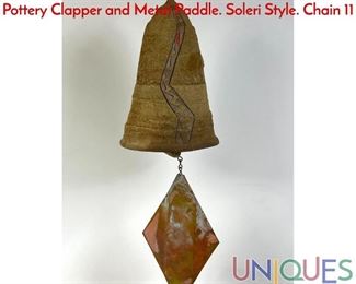 Lot 305 Pottery Handmade Bell Wind Chime. Signed. Pottery Clapper and Metal Paddle. Soleri Style. Chain 11 i