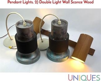 Lot 417 Modernist Lighting. 1 Pair of Lightolier Hanging Pendant Lights. 2 Double Light Wall Sconce Wood