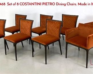 Lot 468 Set of 8 COSTANTINI PIETRO Dining Chairs. Made in Italy.
