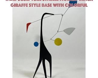 Lot 696 Small Table Top Metal Kinetic Wind Sculpture Stabile Mobile. Black giraffe style base with colorful