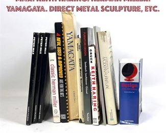 Lot 1038 Modern Design Books. PETER MAX. KEITH HARING. HERMAN MILLER. YAMAGATA. Direct Metal Sculpture, etc. 