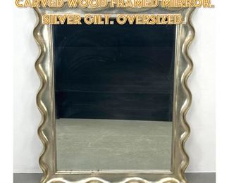 Lot 1287 Silvered Finish Wavy Carved Wood Framed Mirror. Silver gilt. Oversized.