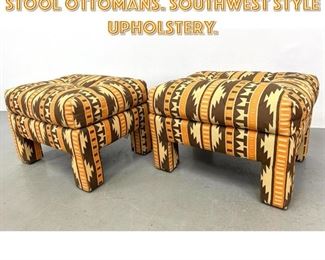 Lot 1311 Pair Cy Mann Designs Stool Ottomans. Southwest style upholstery. 
