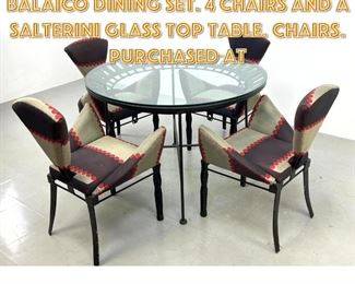 Lot 1329 Joaquin Gasgonia BALAICO Dining Set. 4 Chairs and a Salterini Glass top table. Chairs. Purchased at 