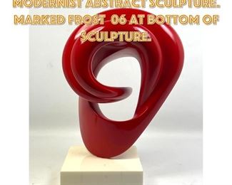 Lot 1363 FROST Red Painted Modernist Abstract Sculpture. Marked Frost 06 at bottom of sculpture.