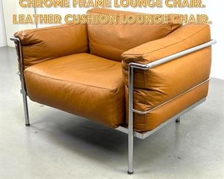 Lot 1385 LeCorbusier LC2 style Chrome Frame Lounge Chair. Leather Cushion Lounge Chair. 