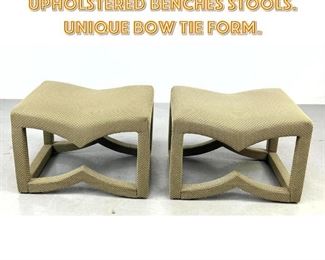 Lot 1477 Stylish Decorator Upholstered Benches Stools. Unique Bow Tie Form.