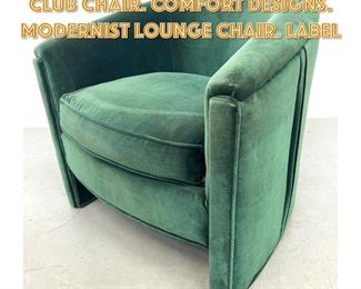 Lot 1498 Green Velvet Barrel Back Club Chair. COMFORT DESIGNS. Modernist Lounge Chair. Label