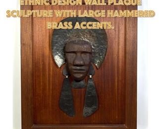 Lot 1567 Mid Century Modern Ethnic Design Wall Plaque Sculpture with Large Hammered Brass Accents. 