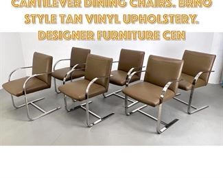 Lot 1594 Set 6 Chrome Frame Cantilever Dining Chairs. BRNO style Tan Vinyl Upholstery. DESIGNER FURNITURE CEN