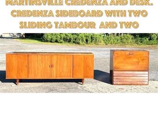 Lot 1622 2pc AMERICAN of MARTINSVILLE Credenza and Desk. Credenza Sideboard with two sliding tambour and two