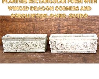 Lot 1670 Pr Concrete Garden Planters Rectangular form with winged dragon corners and scrollwork. Patio. Outdo
