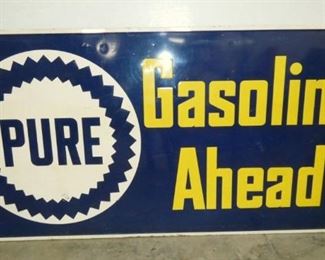 EMB. PURE GASOLINE AHEAD SIGN