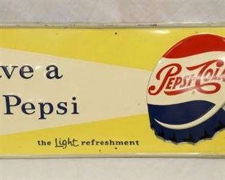 EMB. 1959 HAVE A PEPSI SIGN W/ CAP