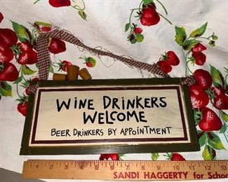 Wine Drinkers Welcome Sign $6.00