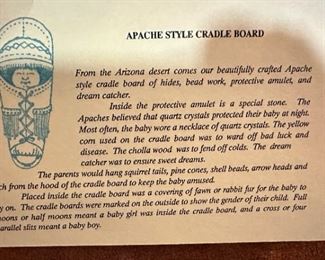 Artist Made Apache Style Cradle Board	33 x 11 x 10.5in	HxWxD
