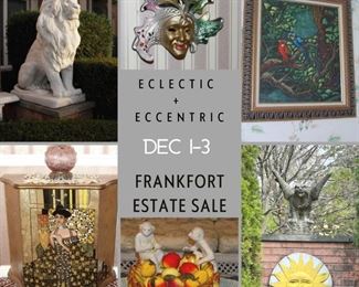 XCNTRIC Estate Sales Frankfort Estate Sale December 1-3, 2022. DON'T MISS THIS FABULOUS SALE!