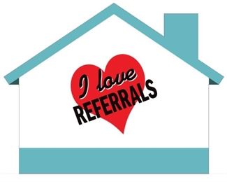 I love referrals house