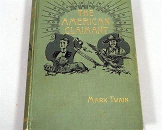 The American Claimant By Mark Twain, 1st Edition, Published By Charles L. Webster & Co, 1892, Illustrated By Daniel Beard