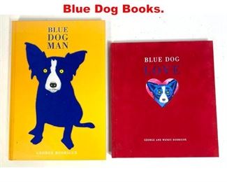 Lot 87 2 Signed George Rodrigue Blue Dog Books. 